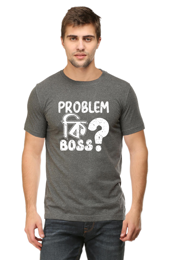 Round Neck Cotton T-Shirt with Bold - Problem Ki Boss - Typography