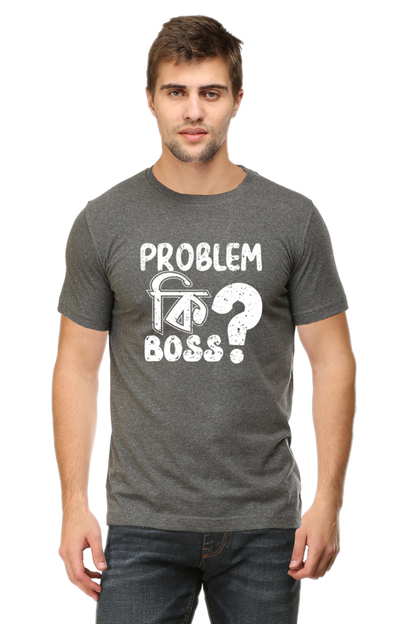 Round Neck Cotton T-Shirt with Bold - Problem Ki Boss - Typography