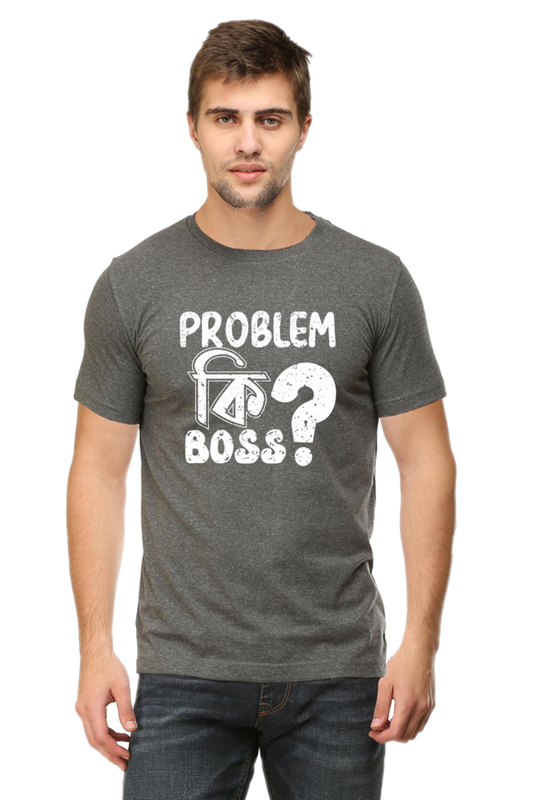 Round Neck Cotton T-Shirt with Bold - Problem Ki Boss - Typography