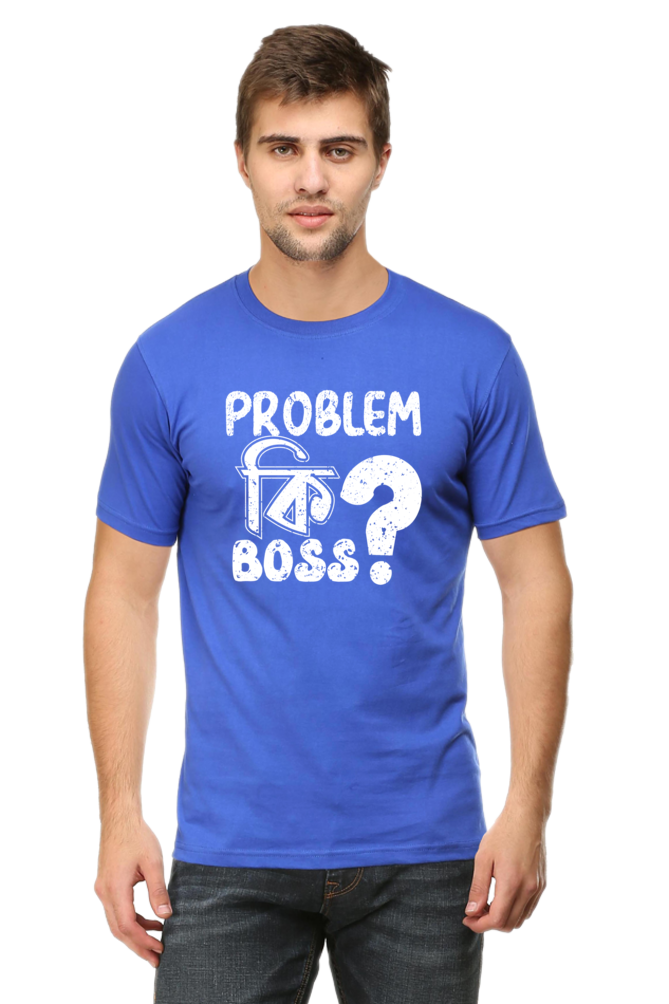 Round Neck Cotton T-Shirt with Bold - Problem Ki Boss - Typography